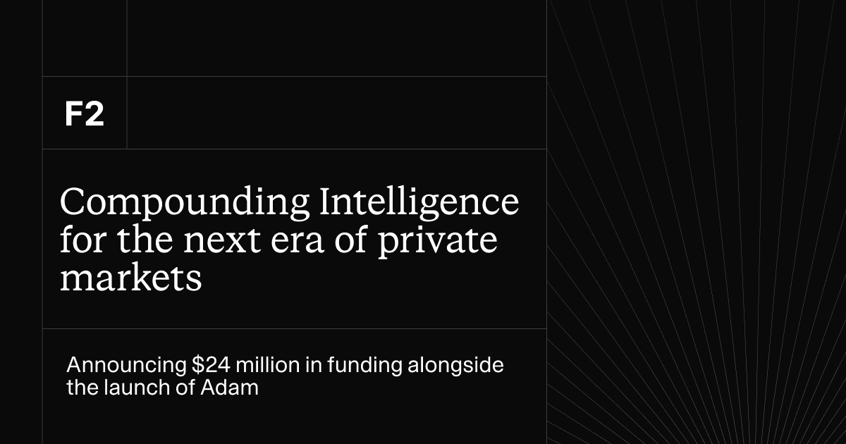 Compounding Intelligence for the next era of private markets