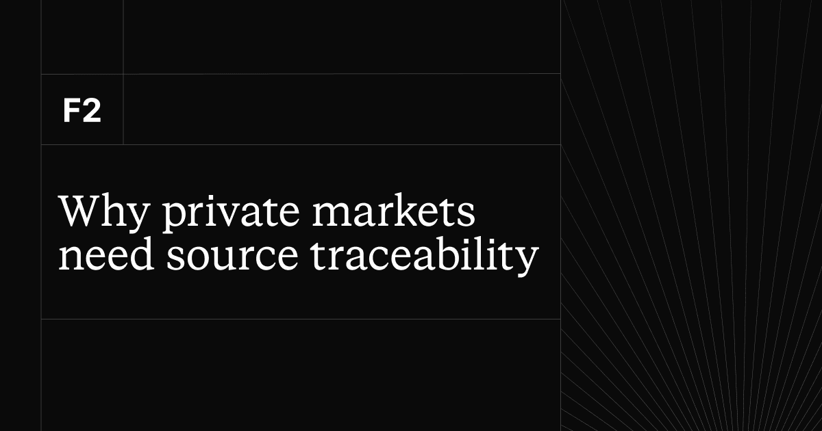 Why private markets need source traceability